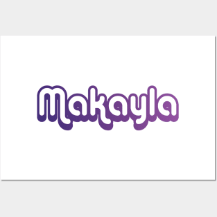 Makayla Posters and Art